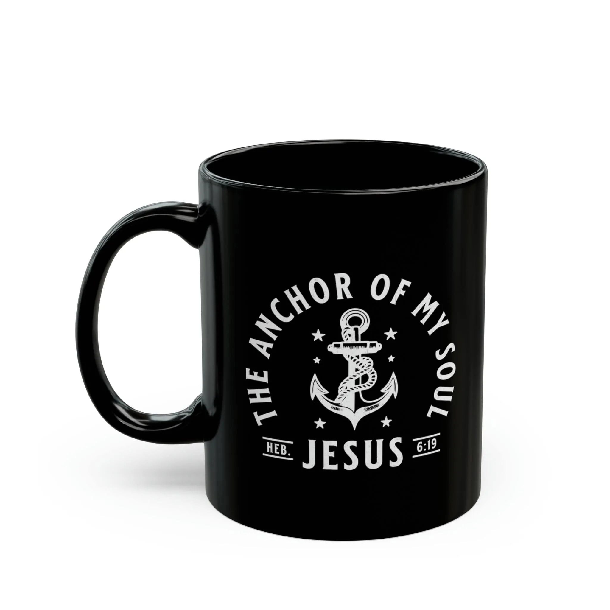 Anchor Of My Soul 11oz Black Mug