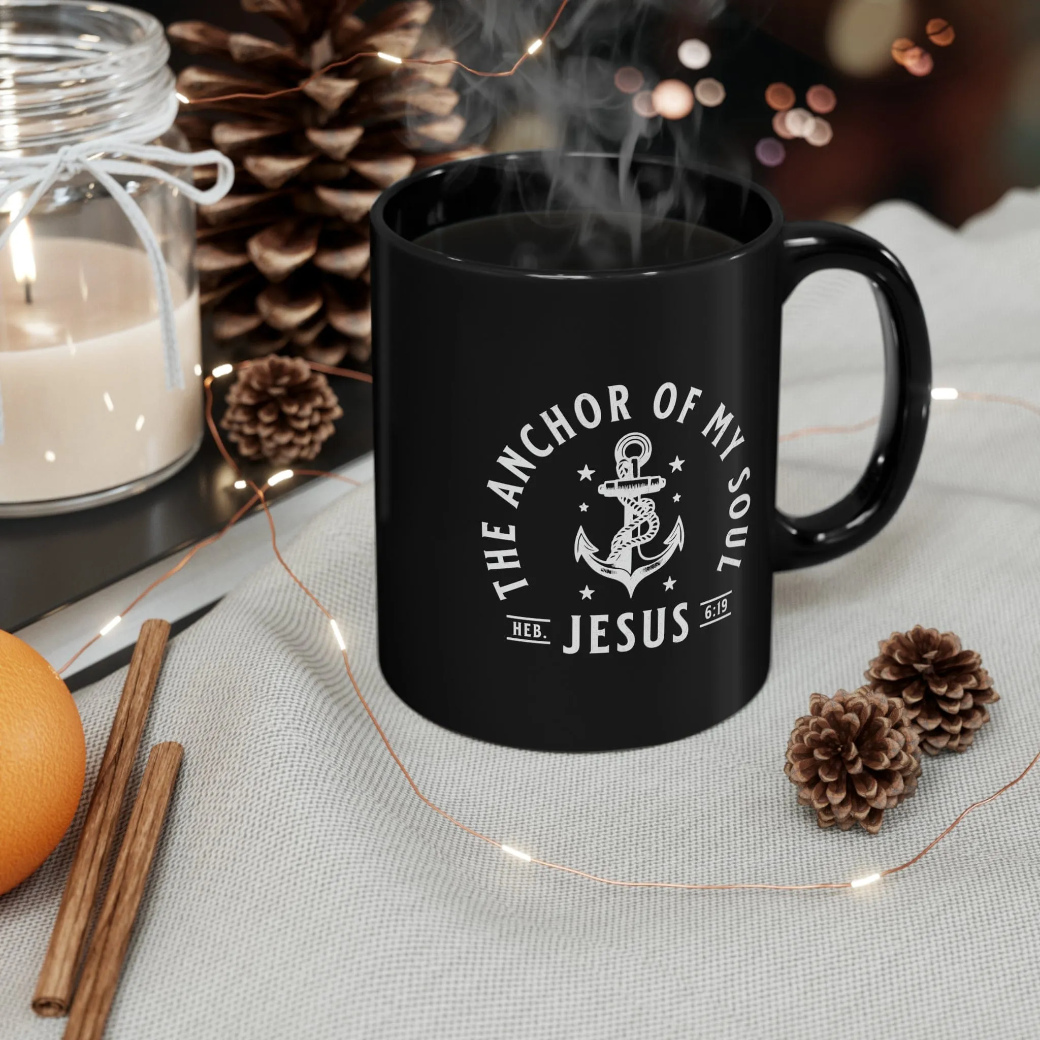 Anchor Of My Soul 11oz Black Mug