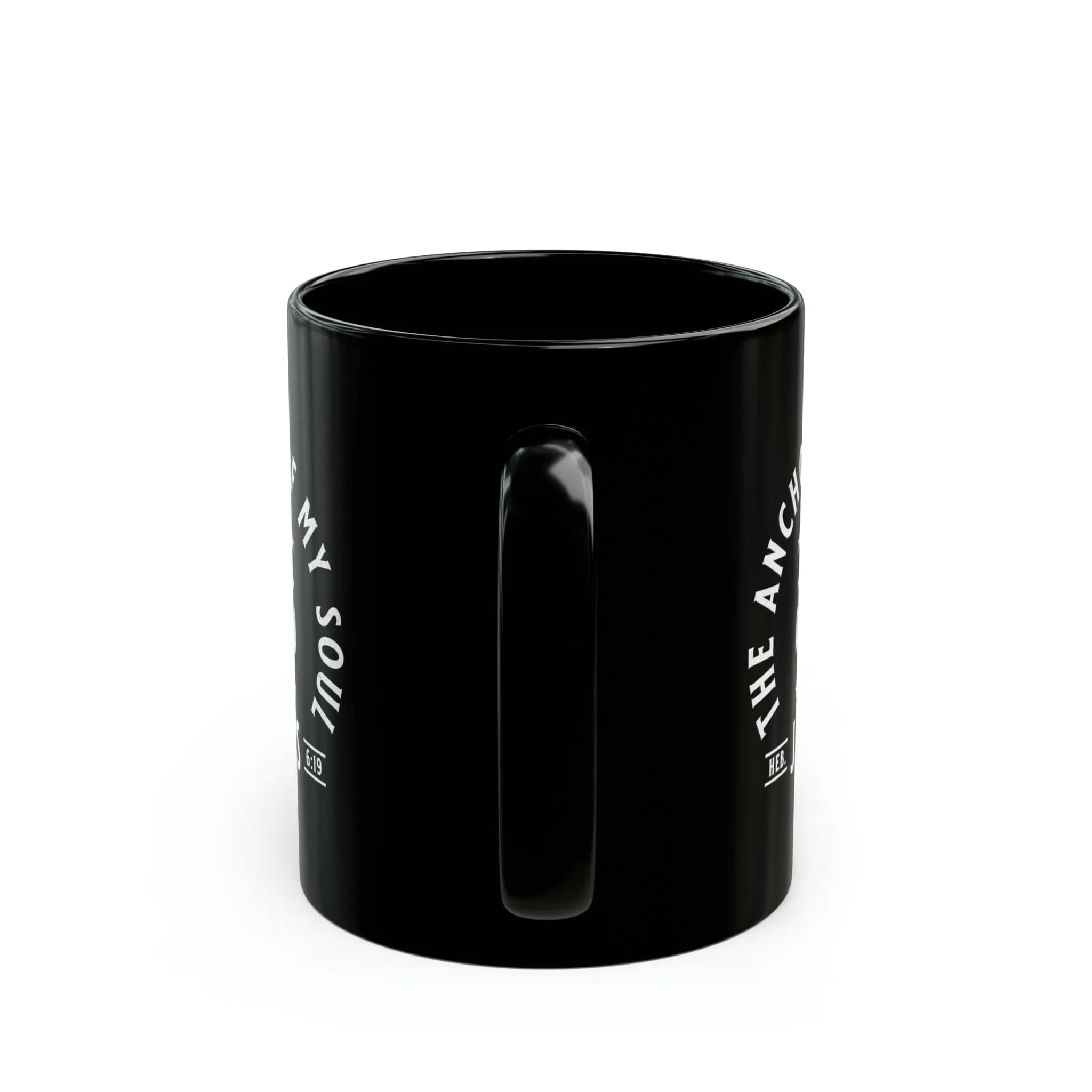 Anchor Of My Soul 11oz Black Mug